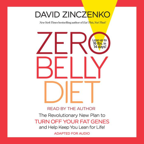 Zero Belly Diet: Lose Up to 16 lbs. in 14 Days!