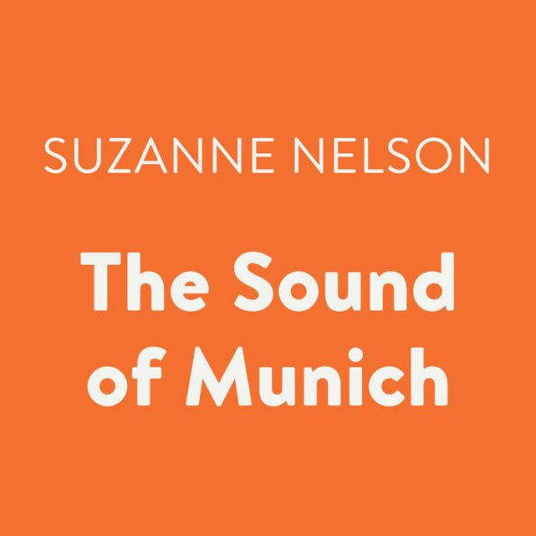 The Sound of Munich: S.A.S.S. (Students Across the Seven Seas), Book 5
