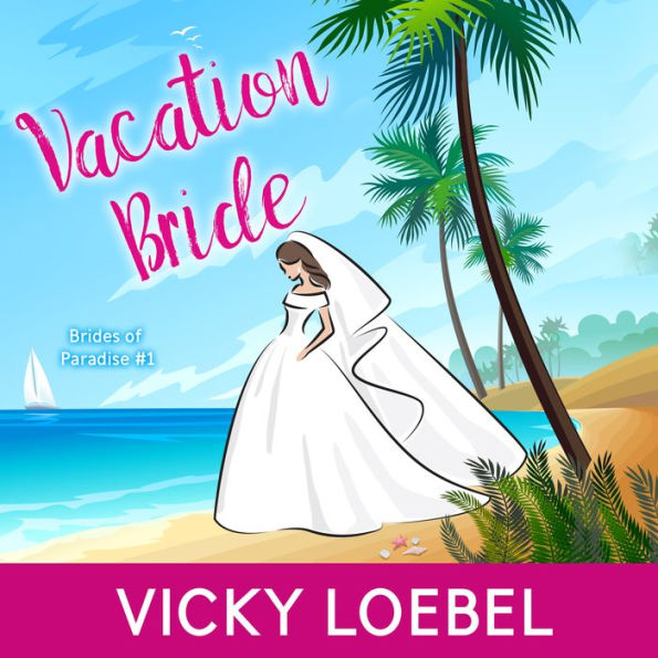 Vacation Bride