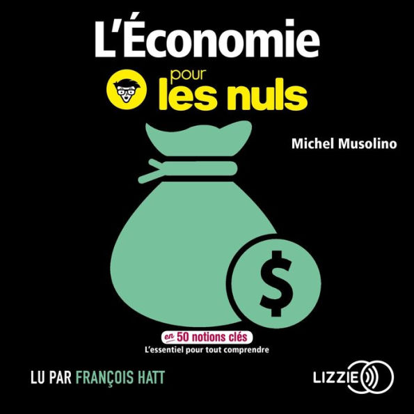 L'économie pour les nuls en 50 notions clés