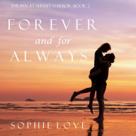 Forever and for Always (Inn at Sunset Harbor Series #2)