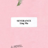 Severance: A Novel