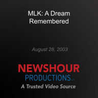 MLK: A Dream Remembered
