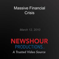 Massive Financial Crisis: Making Sen$e