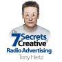 The 7 Secrets of Creative Radio Advertising