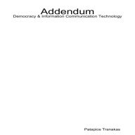 Addendum Democracy & Information Communication Technology