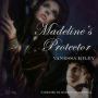 Madeline's Protector