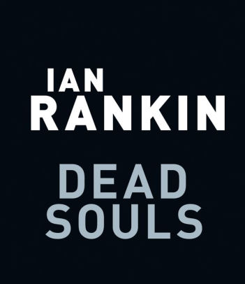 Title: Dead Souls (Inspector John Rebus Series #10), Author: Ian Rankin, Geoffrey Howard
