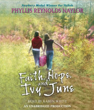 Faith, Hope, and Ivy June