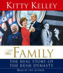 The Family: The Real Story of the Bush Dynasty (Abridged)