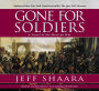 Gone for Soldiers: A Novel of the Mexican War