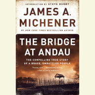 The Bridge at Andau: The Compelling True Story of a Brave, Embattled People