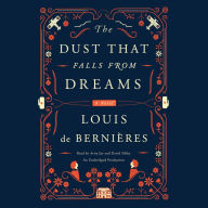 The Dust That Falls from Dreams: A Novel