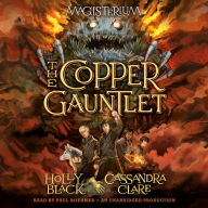 The Copper Gauntlet (Magisterium Series #2)