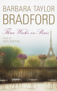 Three Weeks in Paris: A Novel (Abridged)