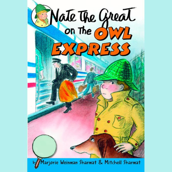 Nate the Great on the Owl Express