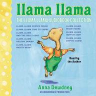 The Llama Llama Audiobook Collection: Llama Llama Misses Mama Llama Llama Time to Share Llama Llama and the Bully Goat Llama Llama Holiday Drama Llama Llama Nighty-Night Llama Llama Wakey-Wake Llama Llama Hoppity-Hop! Llama Llama Zippity-Zoom!