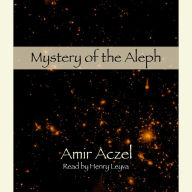 Mystery of the Aleph (Abridged)
