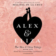 Alex and Eliza: A Love Story (Alex and Eliza Series #1)