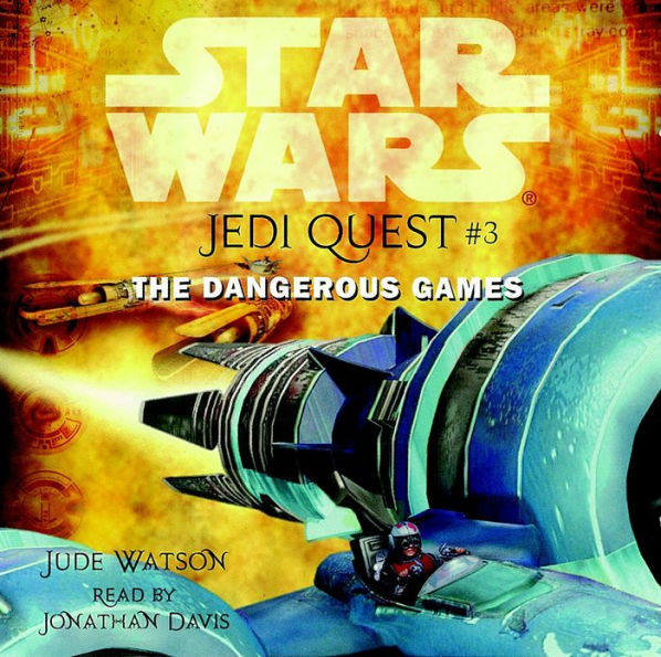 Star Wars: Jedi Quest: The Dangerous Games