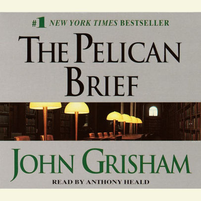 Title: The Pelican Brief (Abridged), Author: John Grisham, Anthony Heald