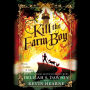 Kill the Farm Boy (Tales of Pell Series #1)