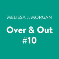 Over & Out: Camp Confidential, Book 10