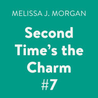 Second Time's the Charm: Camp Confidential, Book 7