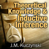 Theoretical Knowledge & Inductive Inference