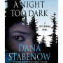 A Night Too Dark: A Kate Shugak Novel