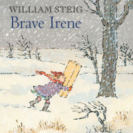 Brave Irene: A Picture Book