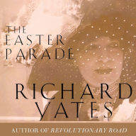 The Easter Parade: A Novel