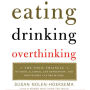 Eating, Drinking, Overthinking: The Toxic Triangle of Food, Alcohol, and Depression (Abridged)