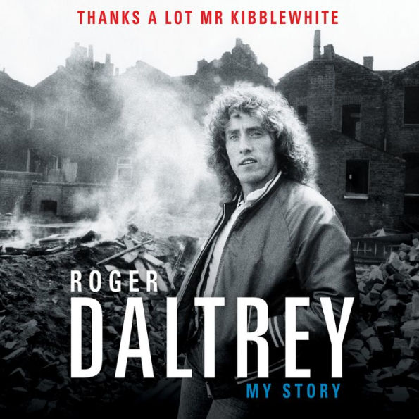 Thanks a Lot, Mr. Kibblewhite: My Story