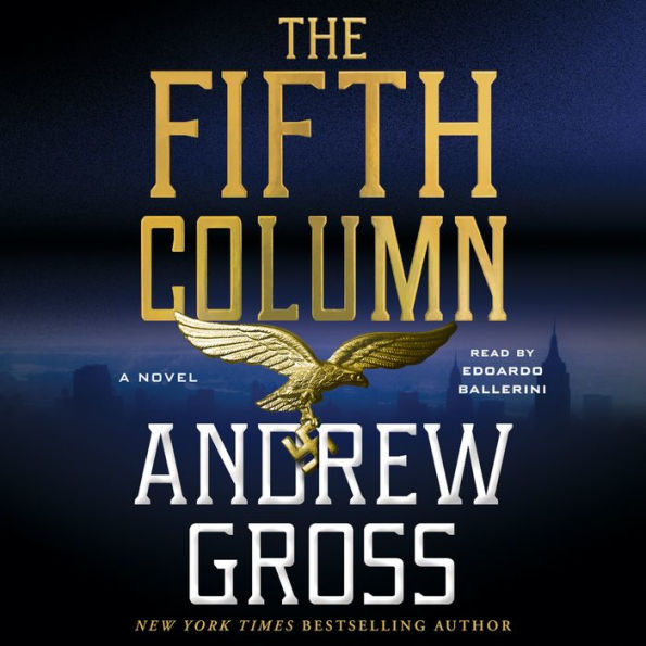The Fifth Column: A Novel