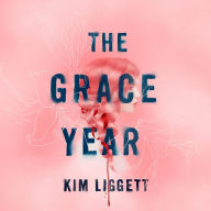 The Grace Year: A Novel