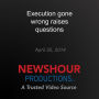 Execution gone wrong raises questions