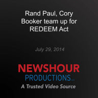 Rand Paul, Cory Booker team up for REDEEM Act