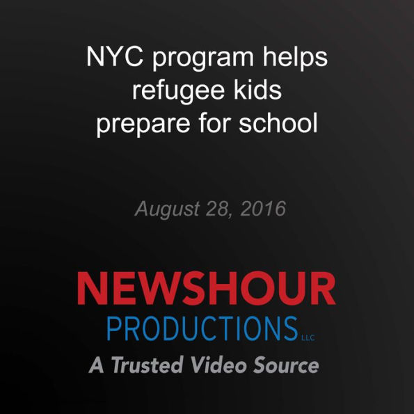 NYC program helps refugee kids prepare for school