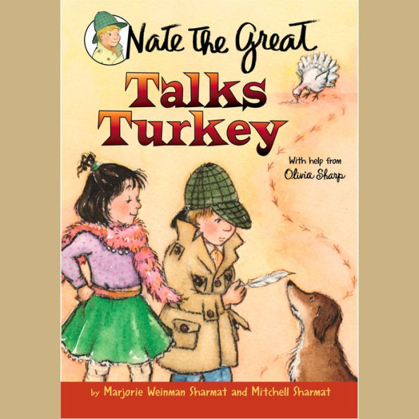 Nate the Great Talks Turkey: With Help from Olivia Sharp