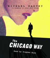 The Chicago Way (Abridged)