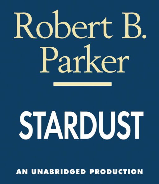 Stardust (Spenser Series #17)