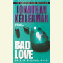Bad Love (Alex Delaware Series #8)
