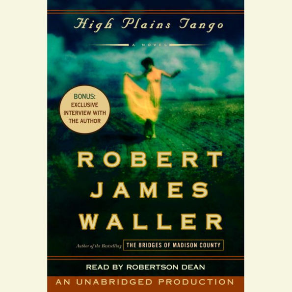 High Plains Tango: A Novel