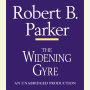 The Widening Gyre (Spenser Series #10)