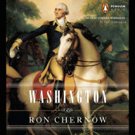 Washington: A Life (Pulitzer Prize Winner) (Abridged)