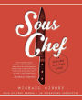 Sous Chef: 24 Hours on the Line