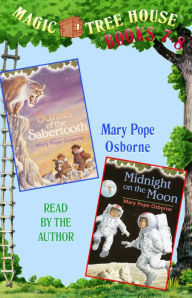 Magic Tree House: Books 7 and 8: Sunset of the Sabertooth Midnight on the Moon