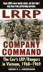 LRRP Company Command: The Cav's LRP / Rangers in Vietnam, 1968 - 1969 (Abridged)