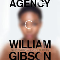 Agency : A Novel